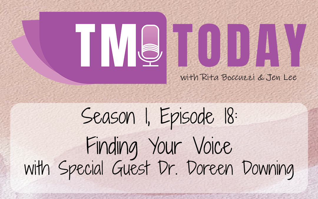 Finding Your Voice with Special Guest Dr. Doreen Downing